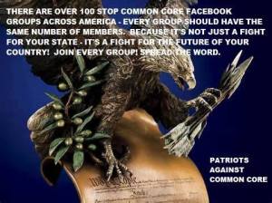 A special shout out to all the Patriots Against Common Core.