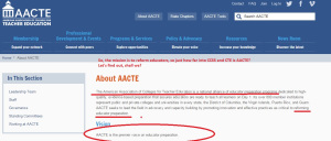 AACTE stands for American Association of Colleges for Teacher Education.